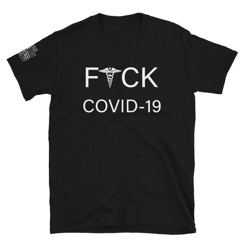 F*CK COVID unisex Tee